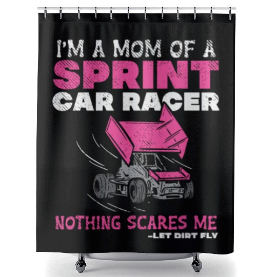 Mom Of A Sprint Car Racer Race Day Driver Mother P Shower Curtains
