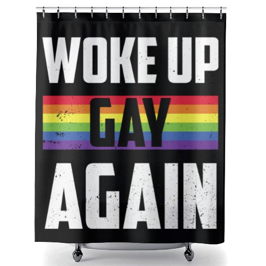 Funny Lgbt Rainbow Flag Woke Up Gay Again Shower Curtains