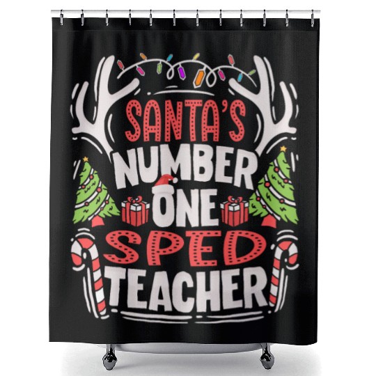 Santas Number One SPED Teacher Special Education Shower Curtains