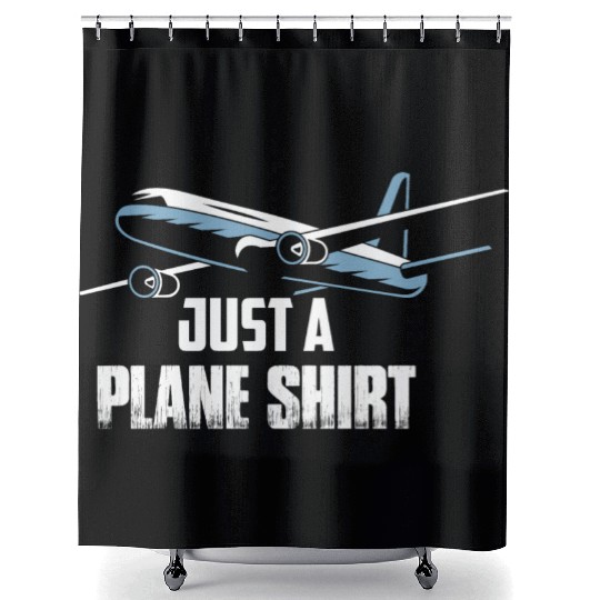 Just A Plane Shower Curtains Airline Pilot Aviation