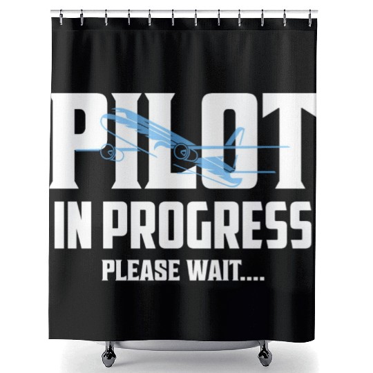 Pilot In Progress Please Wait.... Aviation Airline Shower Curtains
