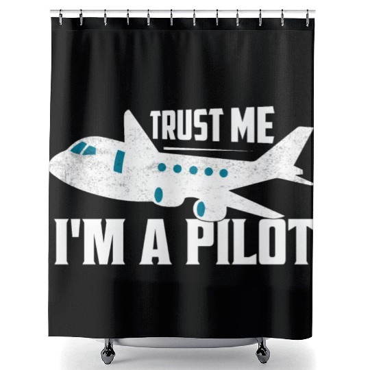 Trust Me I'm A Pilot Aviation Fly Airline Shower Curtains