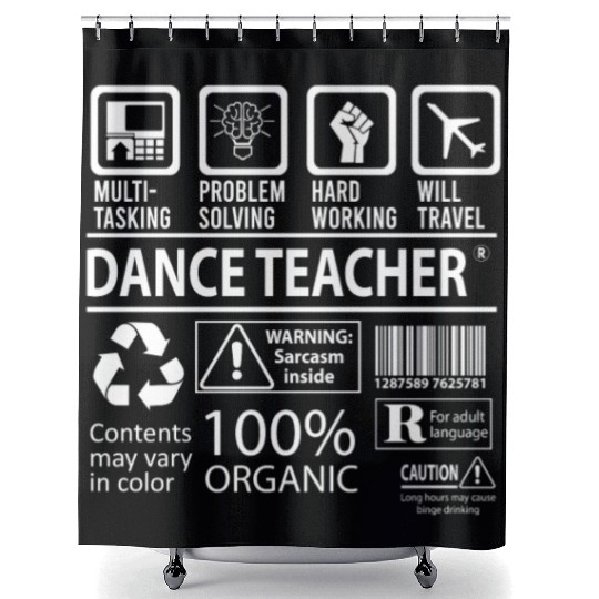 Dance Teacher Shower Curtains - Multitasking Job Gift Item