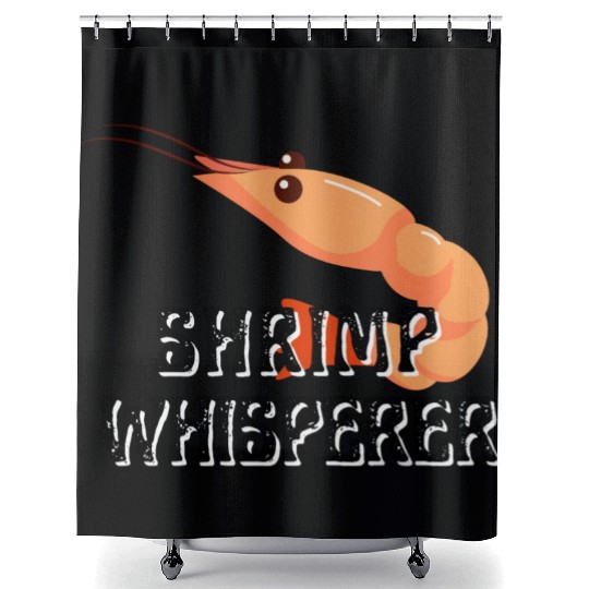 Shrimp Whisperer - Funny Shrimps Lover Shower Curtains