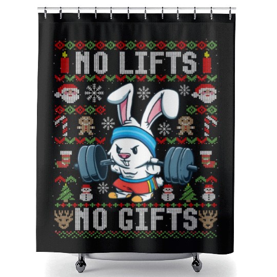 Funny No Lifts No Gifts Ugly Christmas Workout Shower Curtains