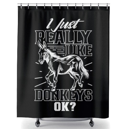 I Just Really Like Donkeys Ok Donkey Animal Farm Shower Curtains
