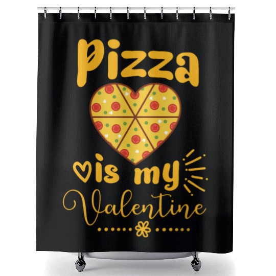 Pizza Is My Valentine Funny Valentines Day Gifts B Shower Curtains