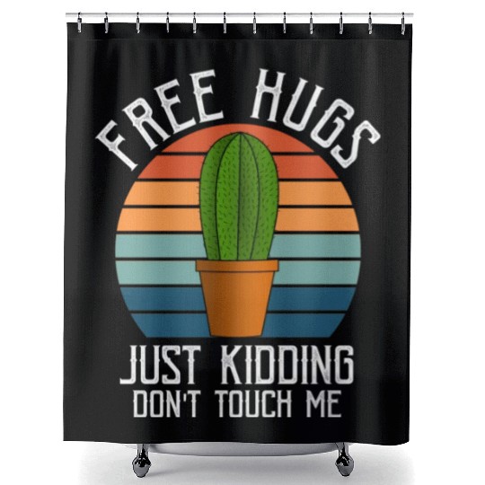 Free Hugs Just Kidding Don't Touch Me Retro Cactus Shower Curtains
