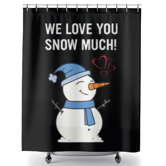 We Love You Snow Much Apparel Shower Curtains