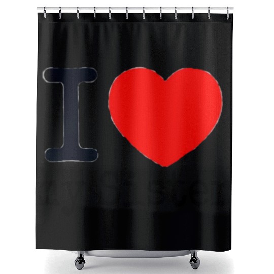 I love my Sister Shower Curtains