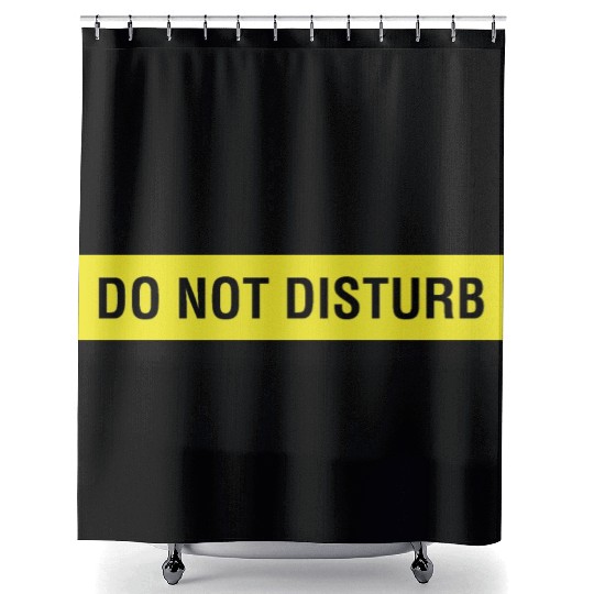 Do Not Disturb Shower Curtains