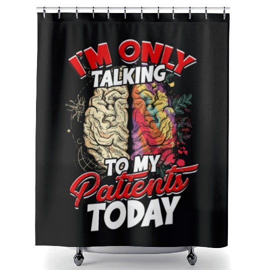Psychiatrist Psychology Therapist Psychologist Shower Curtains