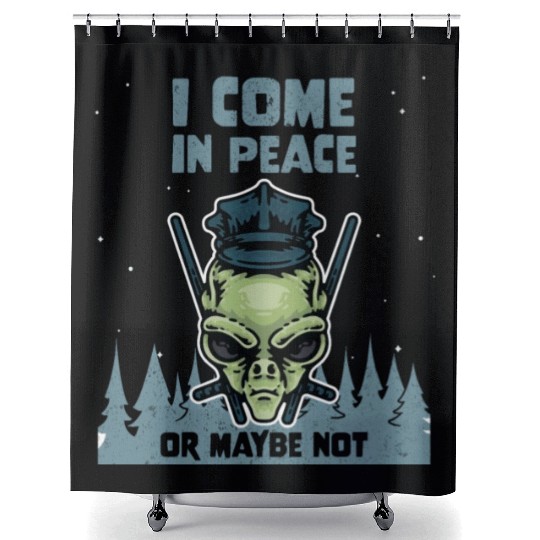 Alien Galaxy Lover I Come In Peace Or Maybe Not Shower Curtains