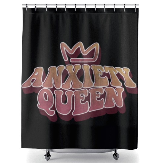 Anxiety Queen Shower Curtains