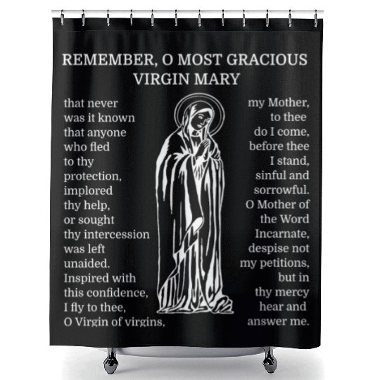 Memorare Catholic Prayer Mary Mother Pray Shower Curtains