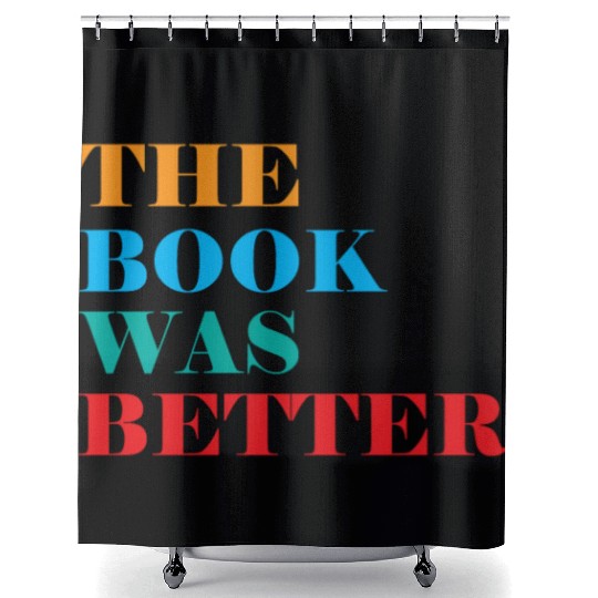 Book Club The Book Was Better Shower Curtains