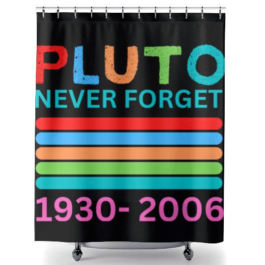 Pluto Never Forget Retro Space Science Pluto Shower Curtains