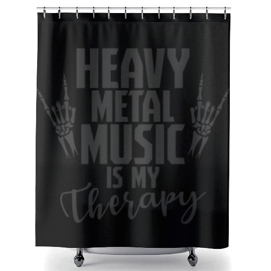 Heavy Metal Music is my Therapy Music Band Shower Curtains