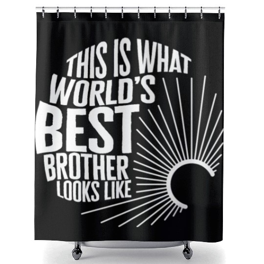 Brother Shower Curtains, World's Best Brother Looks Like