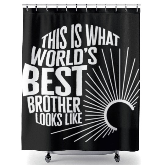 Brother Shower Curtains, World's Best Brother Looks Like