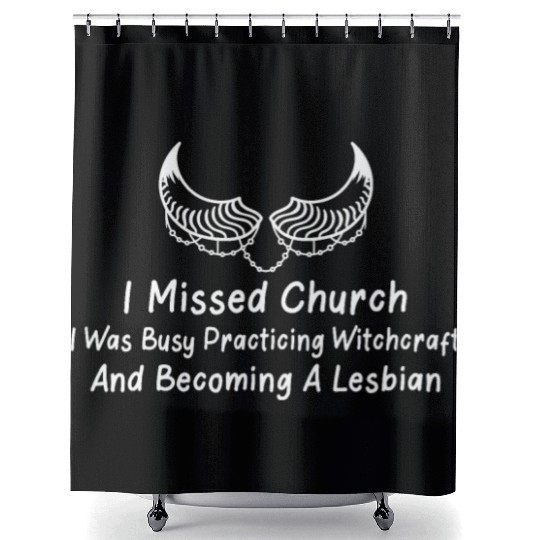 Miss Church Practice Witchcraft Funny Lesbian Devi Shower Curtains
