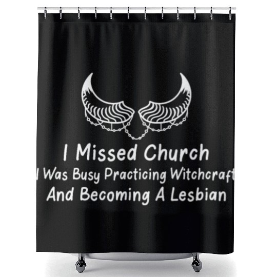 Miss Church Practice Witchcraft Funny Lesbian Devi Shower Curtains