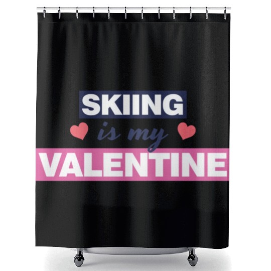 Skiing is my Valentine Gift1455 Shower Curtains