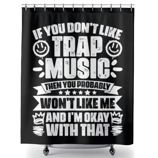 Awesome Trap Music Trapping Trap Vibes Trap Music Shower Curtains