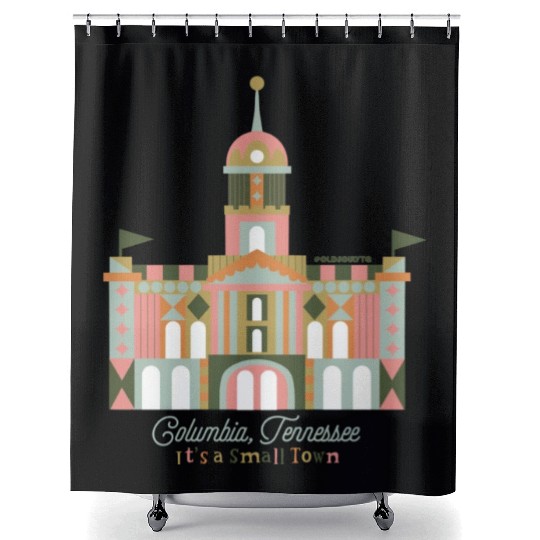 It's A Small Town - Columbia, TN Shower Curtains