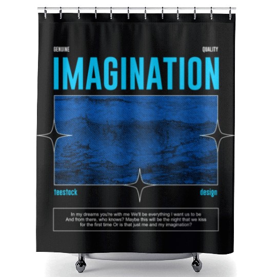 Imagination Streetwear Shower Curtains