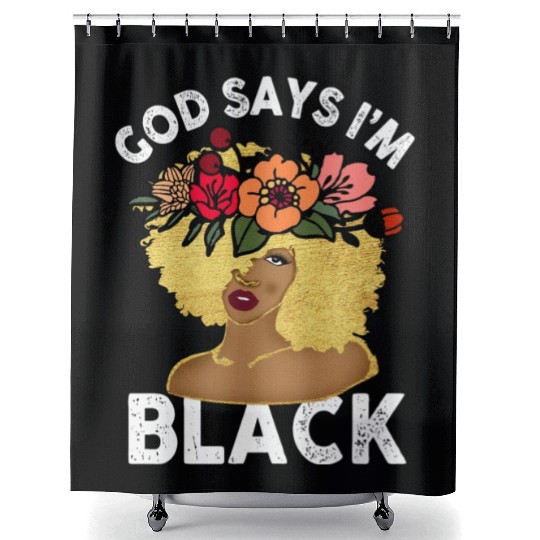African American Girl God Says I Am Black Pride Shower Curtains
