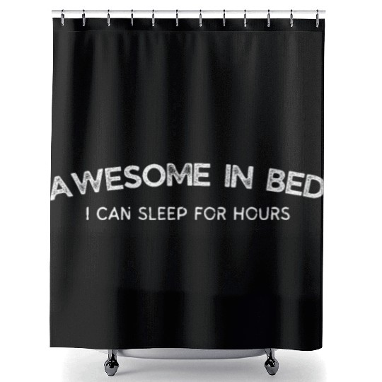 I'm Awesome in Bed Amazing Boyfriend Gift for Vale Shower Curtains
