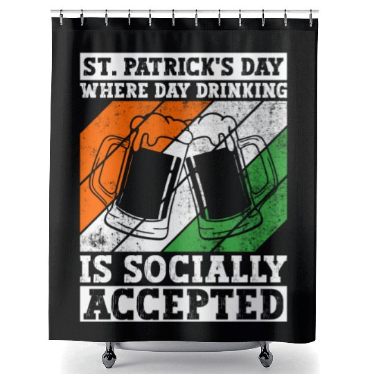 St. Patrick's Day Where Day Drinking Is Socially Shower Curtains