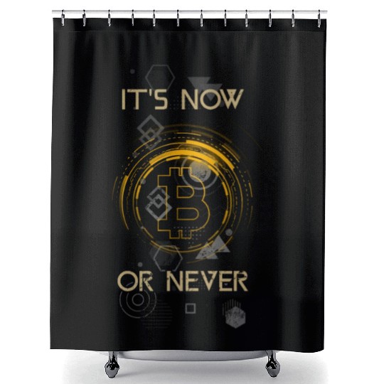 Bitcoin Trader Start Now Or Never Cryptocurrency T Shower Curtains