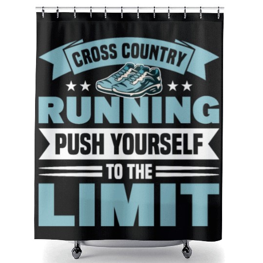 Cross Running, Push Yourself To The Limit Shower Curtains