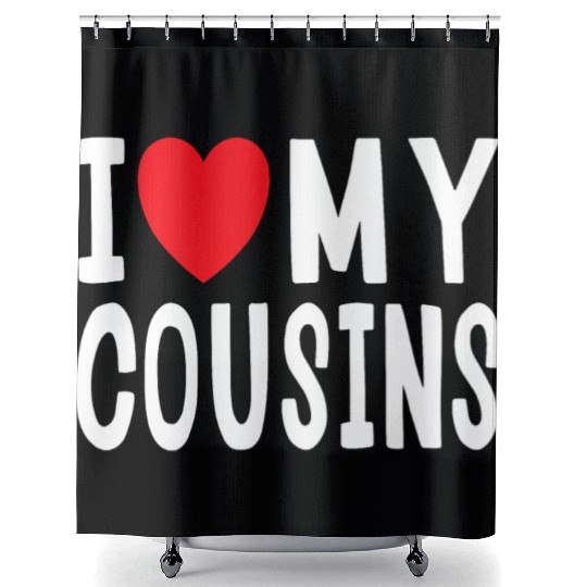 I Love My Cousins Celebrate Family Reunion Shower Curtains