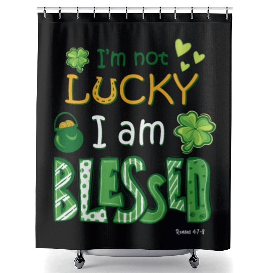 Christian St Patrick's Day Not Lucky Just Blessed Shower Curtains