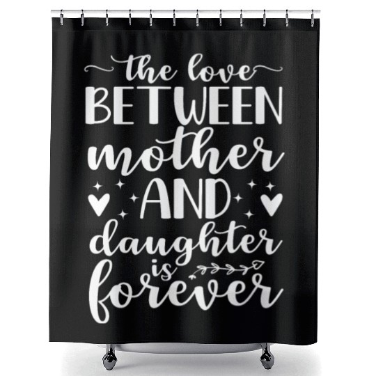 Love Between A Mother And Daughter Is Forever Moth Shower Curtains