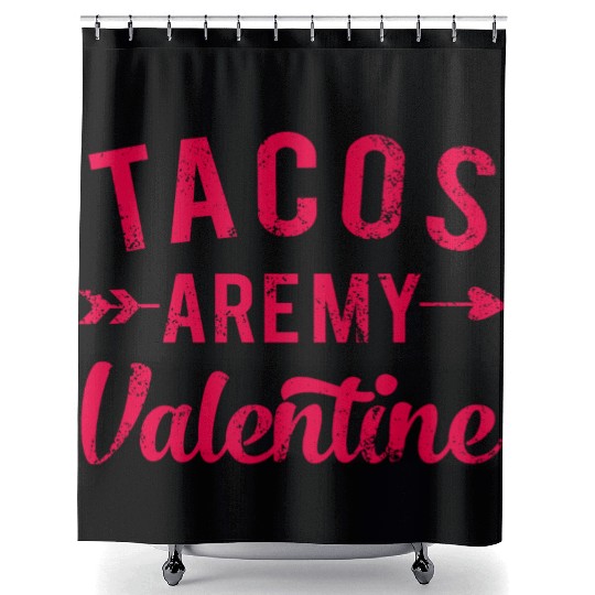 I Love Tacos Valentine, Tacos Are My Valentine Shower Curtains