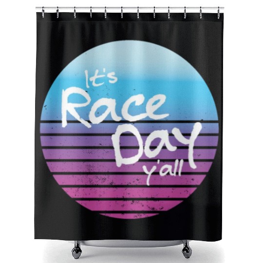 Its Race Day Y'all Retro Motorsports Racing Quote Shower Curtains
