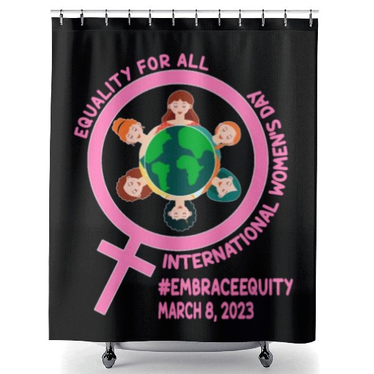 International Women's Day: Equality for Al Embrace Shower Curtains