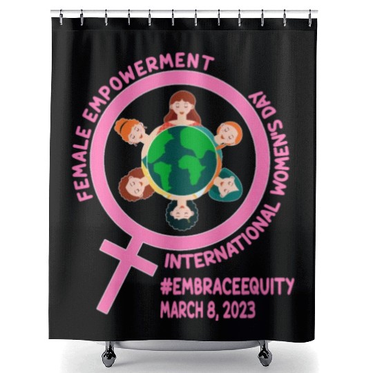 International Women's Day: Empowerment Embrace Equ Shower Curtains