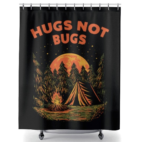 Hugs Not Bugs Funny Camping Humor Camper Hiking Wi Shower Curtains