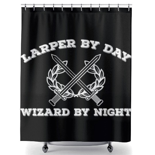 Larper By Day Wizard By Night Shower Curtains