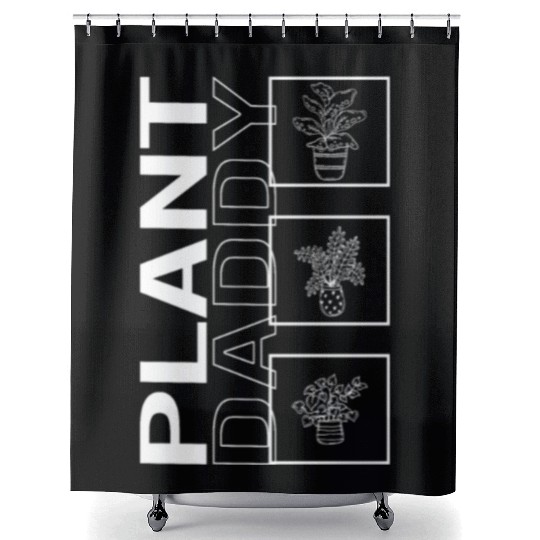 Plant Daddy, Garden Plant Gardening Lover Shower Curtains