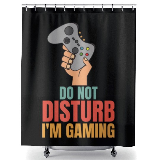 Do Not Disturb Im Gaming Shower Curtains - Perfect for Dad