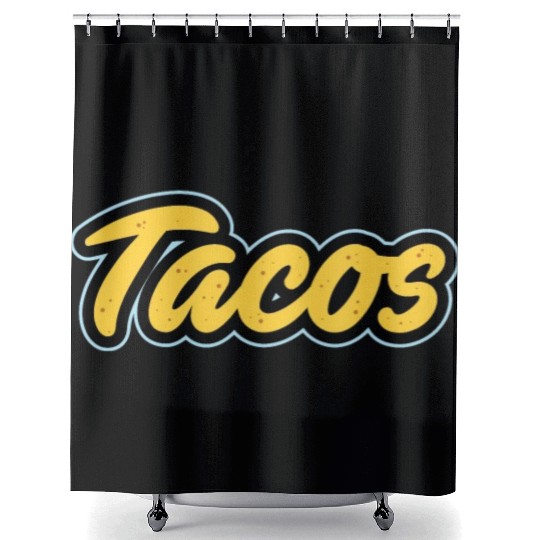 Tacos Lover I Love Tacos I Make The Best Tacos Shower Curtains