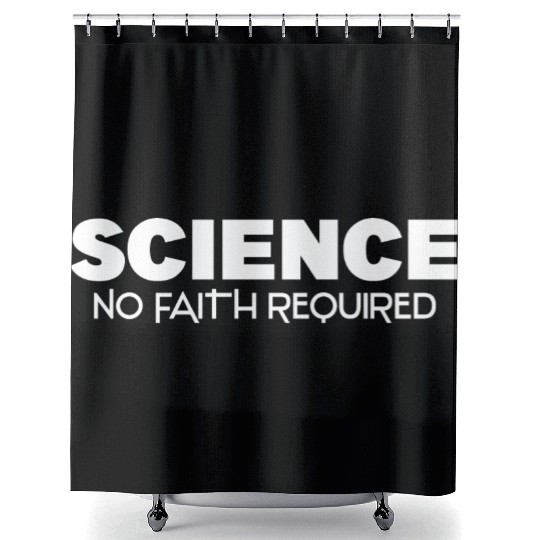 Atheist science | atheism faith gift Shower Curtains