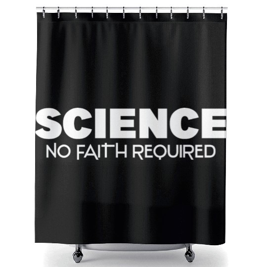 Atheist science | atheism faith gift Shower Curtains