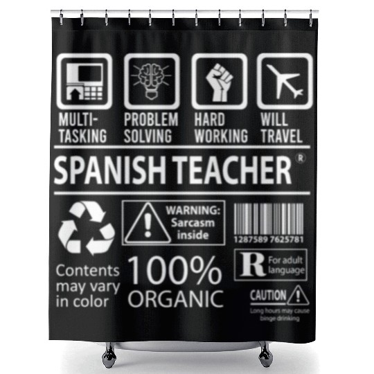 Spanish Teacher Shower Curtains - Multitasking Job Gift It